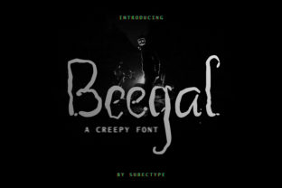 Beegal: A Creepy Font for Bold Campaigns