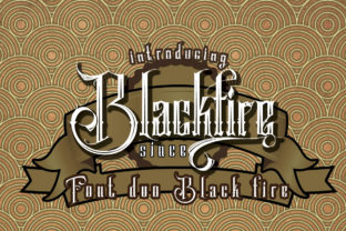 Blackfire: A Font That Speaks with Elegance