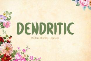 Dendritic: A Playful Display Font for Digital Design