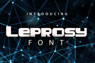 Leprosy: A Font That Adds Character to Branding