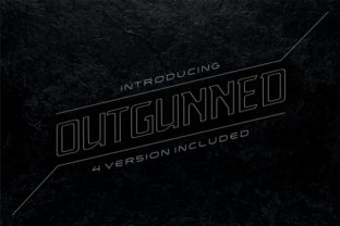 Outgunned: The Font That Commands Attention