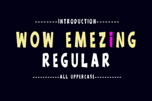 Wow Emezing: A Font That Elevates Digital Design